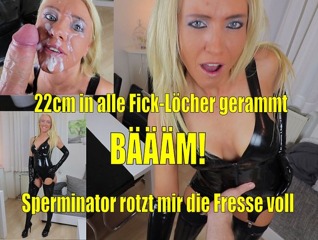 BÄÄÄM! 22cm Vollgas in alle Ficklöcher! Hardcore Spermavisage für Latexschlampe!